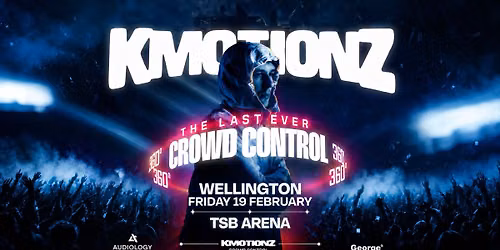 K MOTIONZ "CROWD CONTROL" | WELLINGTON