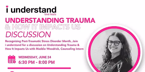 Understanding Trauma & How It Impacts Us