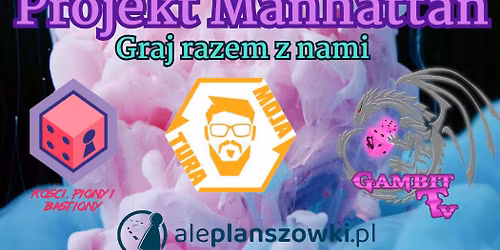 Projekt Manhattan #110-Event z nauk\u0105 zasad