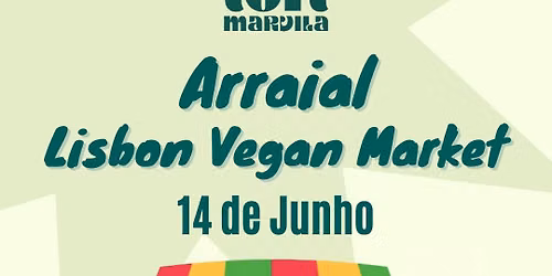 Arraial Lisbon Vegan Market 