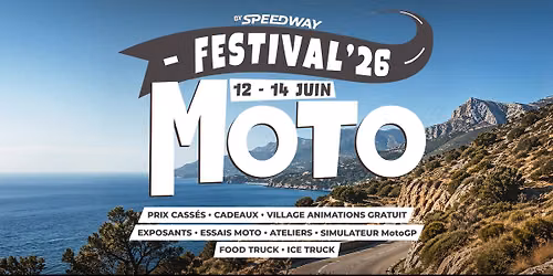FESTIVAL MOTO '26 - SPEEDWAY AUBAGNE