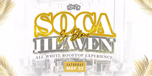 SOCA HEAVEN \u2018En Blanc\u2019