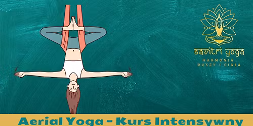 Aerial Yoga - kurs dla pocz\u0105tkuj\u0105cych