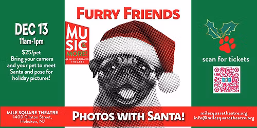 Furry Friends Photos with Santa!