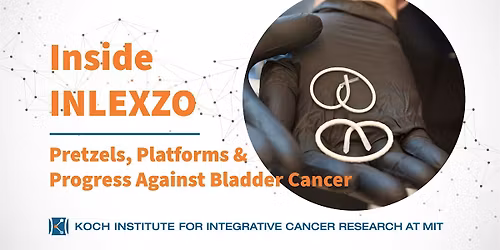 Inside INLEXZO: Pretzels, Platforms & Progress Against Bladder Cancer