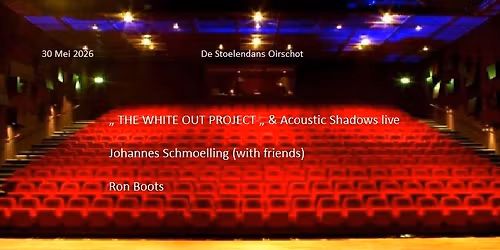\u201e THE WHITE OUT PROJECT \u201e & Acoustic Shadows live