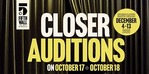 Closer Auditions