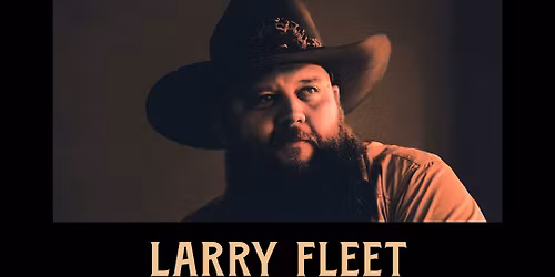 Larry Fleet at Rose Music Hall