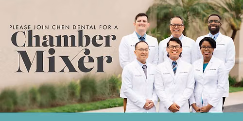 Monthly Member Mixer- Chen Dental