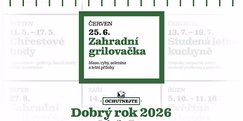 \ud83d\udd25 Zahradn\u00ed grilova\u010dka - Dobr\u00fd rok u Dobr\u00e9ho Kance