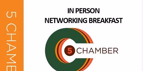 5 Chamber Breakfast - In Person Networking