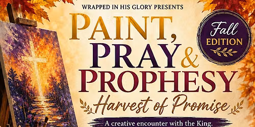 Paint Pray & Prophesy