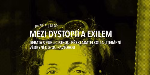 MEZI DYSTOPI\u00cd A EXILEM