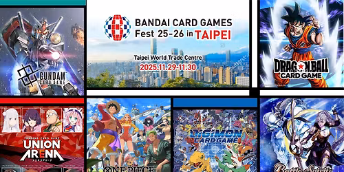 BANDAI CARD GAMES Fest 25-26 in Taipei