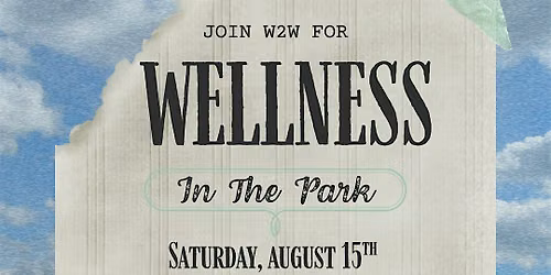 Walk2Well's Wellness in the Park