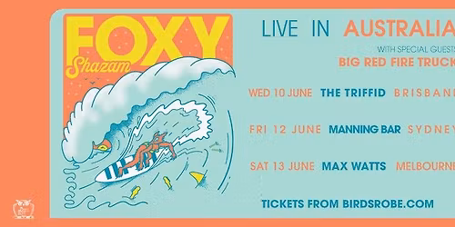 Foxy Shazam Australian Tour - Fri, June 12: Manning Bar, Sydney