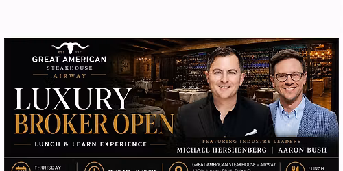 Luxury Lunch & Learn Experience with Michael Hershenberg & Aaron Bush