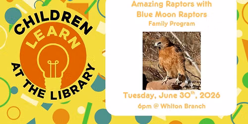 Amazing Raptors w\/ Blue Moon Raptors Family Program
