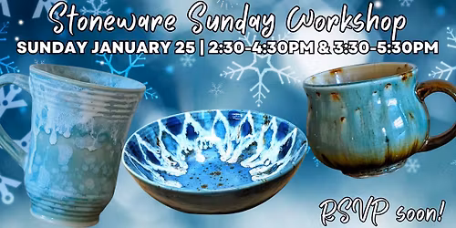 Stoneware Sunday Workshop! January 2026