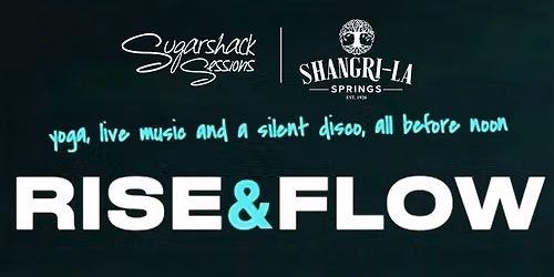 RISE & FLOW - Yoga, Live Music & Silent Disco