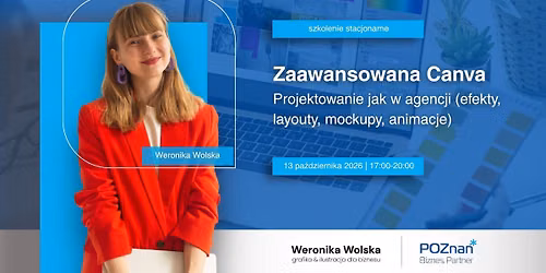 Zaawansowana Canva - projektowanie jak w agencji (efekty, layouty, mockupy, animacje)
