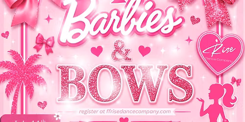 Barbies, Bows, and Besties *Mini Camp*