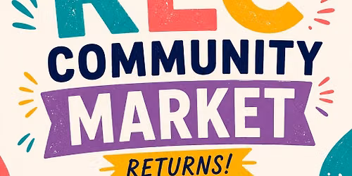 The Rec Community Market - Last of Summer 