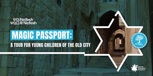 Magic Passport: A Tour of the Old City for Young Children
