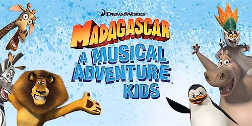 MADAGASCAR KIDS SUMMER CAMP - MELMAN CAST - THURSDAY, JULY 30TH AT  6PM