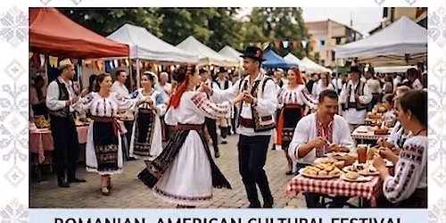 Romanian American Cultural Festival - Second Edition