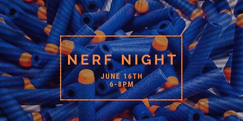 June Nerf Night