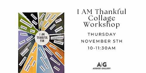 I AM Thankful For Collage Workshop