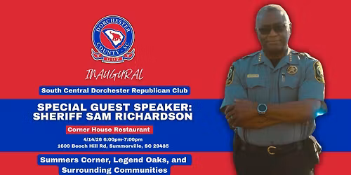 South Central Dorchester Republican Club Presents: Sheriff Sam Richardson