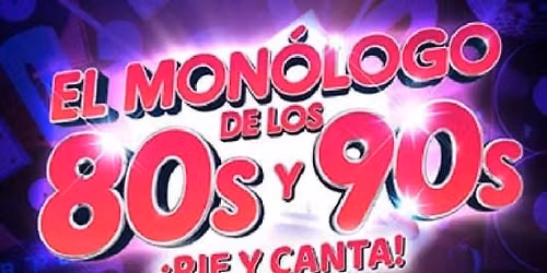 El Mon\u00f3logo de los 80s y 90s - \u00a1R\u00ede y canta!