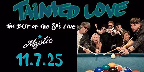 Tainted Love\u2014The Best of the 80s Live.