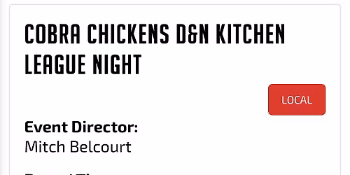 Cobra Chicken League Night D&N Kitchen 