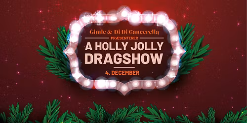 A Holly Jolly Dragshow p\u00e5 Gimle