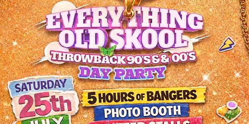 Everything Old Skool - Newport \ud83e\udd8b