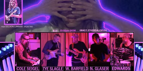 ORGANBREATH at The Colony! OB#27: Ethereal Fields