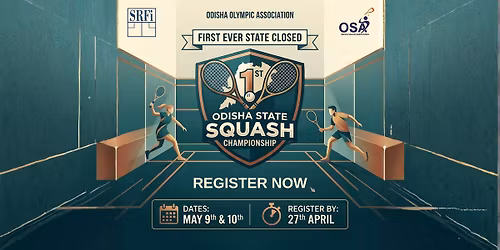 1st Odisha State Closed Squash Championship 2026