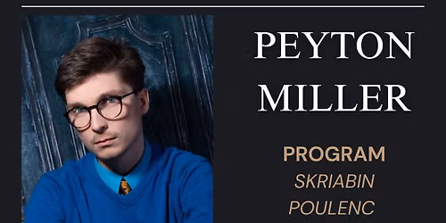 Peyton Miller - recital fortepianowy