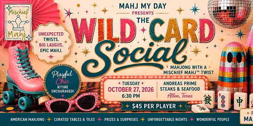 THE WILD CARD SOCIAL \u2014 Mahjong with a Mischief Mahj\u2122 twist!