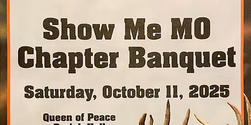 Whitetails Unlimited Show Me MO Chapter Banquet 