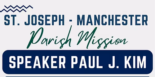 Parish Mission feat. Paul J. Kim