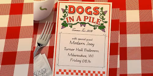 Dogs In A Pile at Turner Hall Ballroom