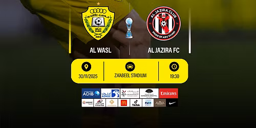 Al Wasl FC vs Al Jazira FC - ADIB CUP Quarter Finals