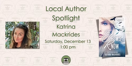 Local Author Spotlight: Katrina Mackrides