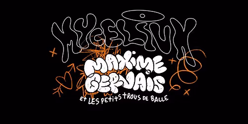 Maxime Gervais et les Petits Trous de Balle