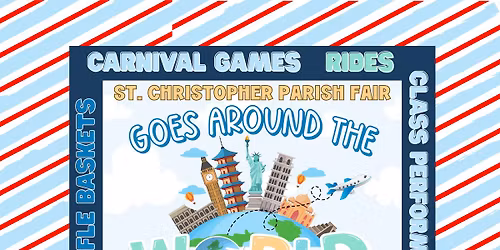 St. Christopher Parish Fair Goes Around The World \ud83c\udf0e