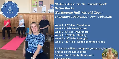 Chair based Yoga for Better Backs, six week course, Westbourne Hall, West Kirby